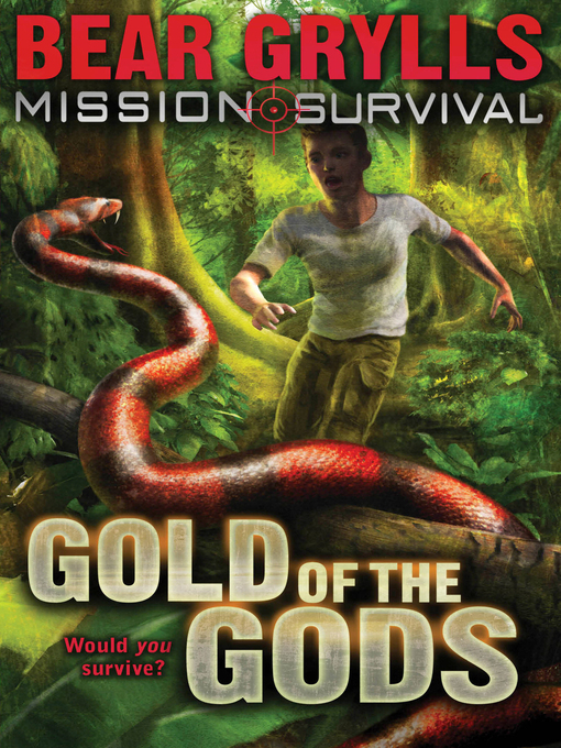 Title details for Gold of the Gods by Bear Grylls - Wait list